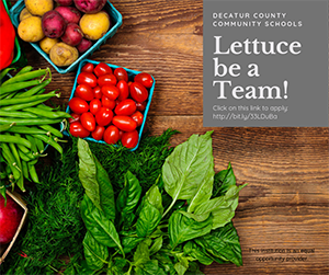 Decatur County Community Schools - Lettuce be a Team! - Click on this link to apply - http://bit.ly/33LDuBa - This institution is an equal opportunity provider.